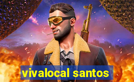 vivalocal santos